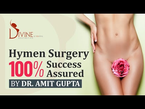 Hymen Surgery - Dr Amit Gupta Plastic Surgeon In Delhi , Gurgaon (India)