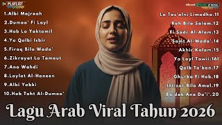 Download lagu 💔 Lagu Arab Sedih, Romantis & Menyentuh Hati | Arabic Songs Paling Bikin Baper mp3