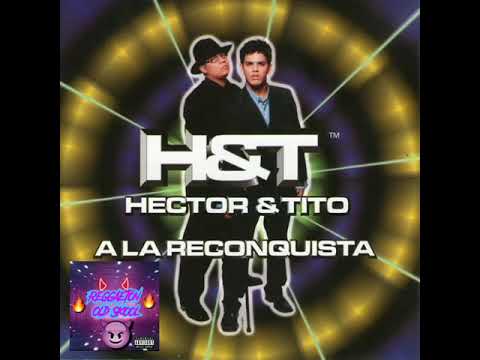 Hector y Tito - Tra Tra Baby Remix (HQ)🔥😈👻