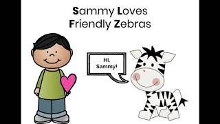 Sammy Loves Friendly Zebras - ss, ll, ff, zz