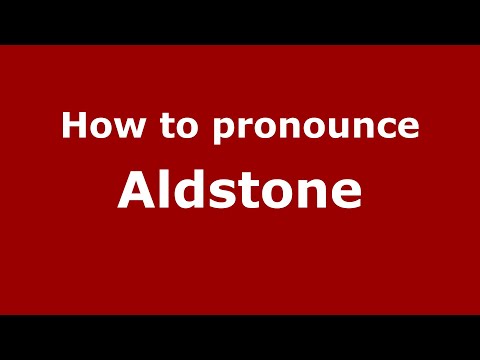 How to pronounce Aldstone