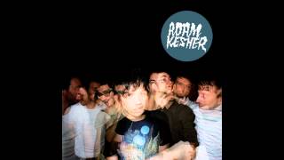 Adam Kesher - Ladies, Loathing And Laughter