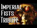 IMPERIAL FISTS - Space Marine Motivation
