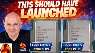Intel Core Ultra 200S Plus Review - This Should Have Been The Launch
