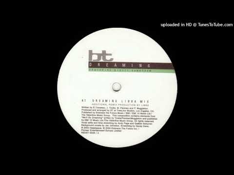 BT feat. Kirsty Hawkshaw - Dreaming (Libra Mix) (2000)
