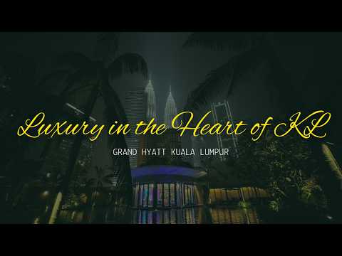 Grand Hyatt Kuala Lumpur 🇲🇾 | Ultimate 5-Star Hotel Tour (Full 4K Walkthrough)