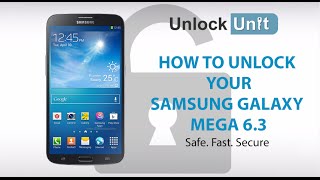 UNLOCK SAMSUNG GALAXY MEGA 6.3 I9200 - HOW TO UNLOCK SAMSUNG GALAXY MEGA 6.3 I9200