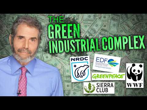 The Green Industrial Complex: Power, Panic, and Profits