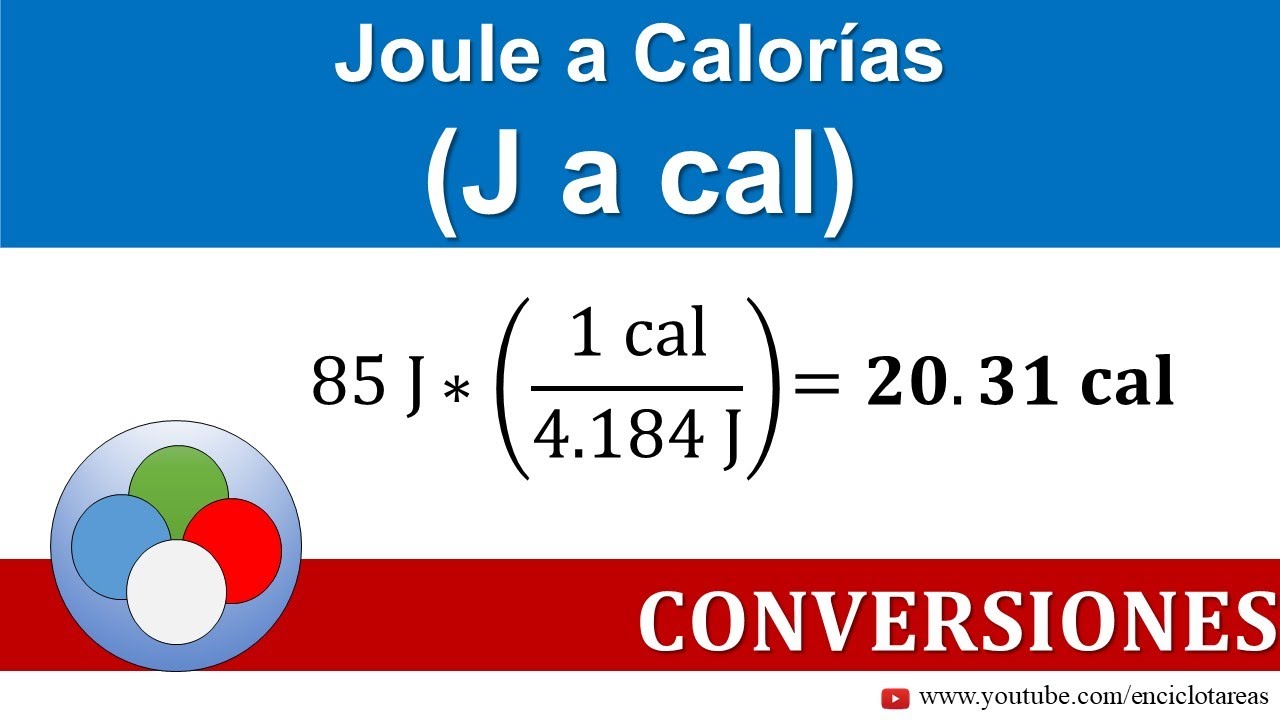 Joule a Calorías (J a cal) - parte 3