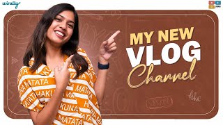 My New Vlog Channel || Wirally Originals || Tamada Media