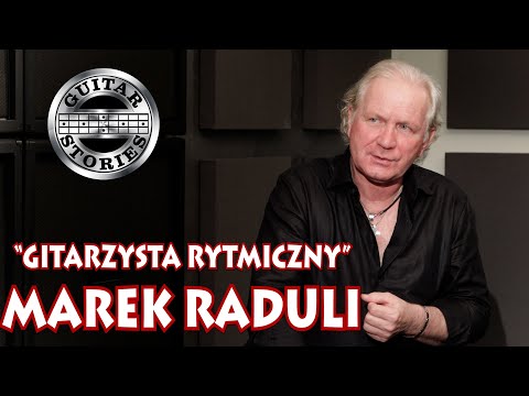 "Gitarzysta rytmiczny" Marek Raduli w Guitar Stories