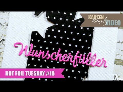 Karten-Kunst Hot Foil Tuesday #18 – Hot Foil Plates bei Karten-Kunst!