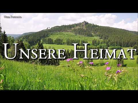 Unsere Heimat [German Folk Song][+Lyrics]