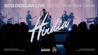 Download lagu HINDIA at #SesiDengarLive: Doves, ‘25 on Blank Canvas mp3