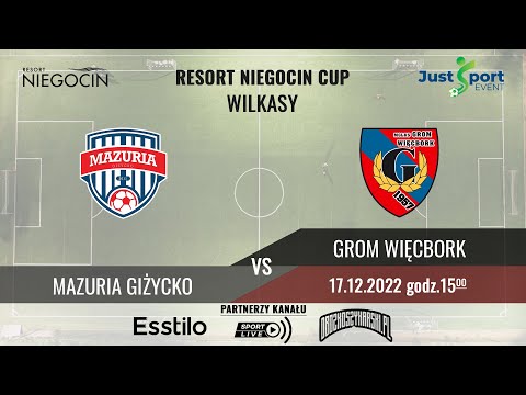 MAZURIA GIŻYCKO — GROM WIĘCBORK