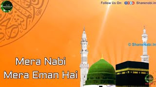 Mera Nabi Mera Imaan Hai Whatsapp Status Video