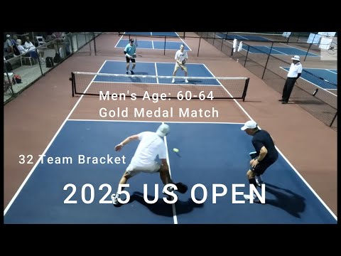 Men's Doubles Age: 60-64 - Gold Medal Match - US OPEN Pickleball Tournament 2025