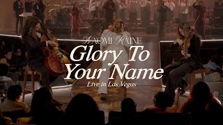 Glory To Your Name