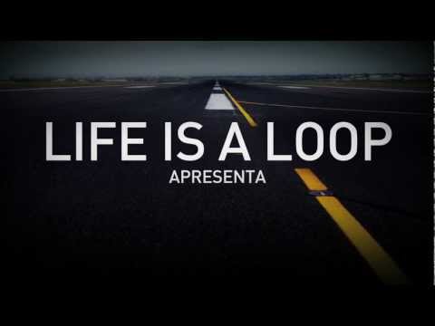 LIFE IS A LOOP - Uma Viagem de 10 Anos | Introdução