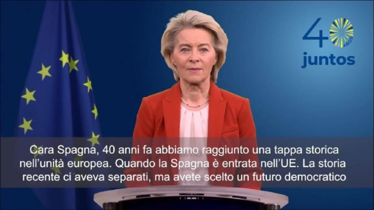 Von der Leyen per i 40 anni della Spagna nell'UE: Una potenza economica cruciale per noi