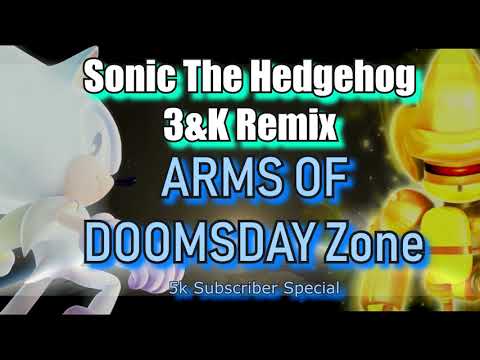 (Sonic 3 & Knuckles REMIX) "ARMS OF DOOMSDAY" [5k Sub Special] | Big Arm + Doomsday Zone