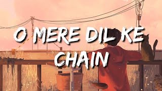 O mere dil ke chain (yun toh akela bhi aksar) [lyrics] | Sanam | Sleepy Reverb.