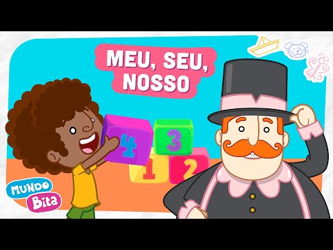 Meu, Seu, Nosso - Mundo Bita