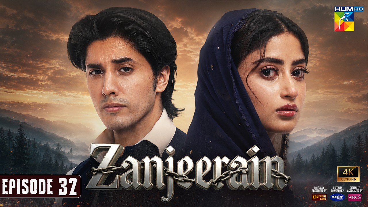 Zanjeerain Episode 32 - 19th Aug 2026 | ft. Sajal Aly & Danyal Zafar - HUM TV