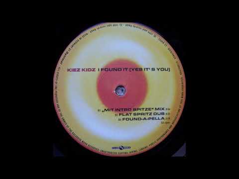 Kiez Kidz - I Found It (Yes It's You) (Mit Intro Spitze Mix) (1999)