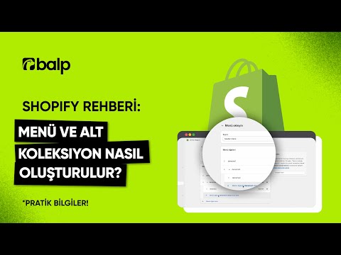 Shopify'da Menü nasıl oluşturulur Alt koleksiyon oluşturma