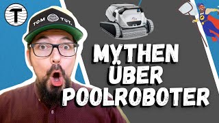 Die 7 größten Mythen über Poolroboter, häufige "Probleme", die keine sind und gute Lösungen
