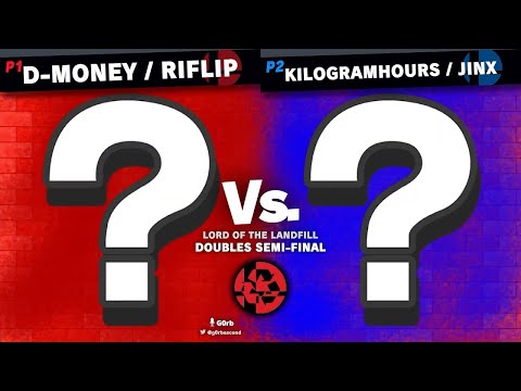 Lord of the Landfill - Winner's Semifinals - D-Money / Riflip vs. KilogramHours / Jinx - SSBU