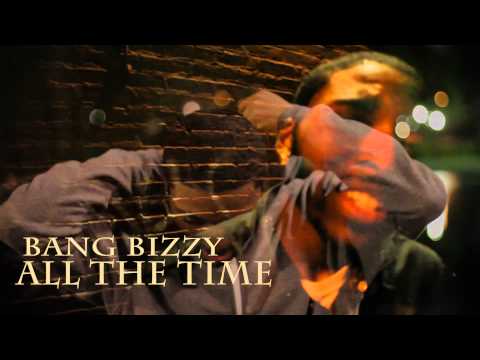 Bang Bizzy - We Major - All the time OFFICIAL Music Video