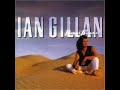 Ian Gillan - Loving On Borrowed Time.
