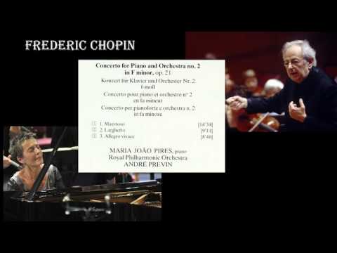 Frédéric Chopin: Piano Concerto No. 2 in F minor, Op. 21, Maria João Pires