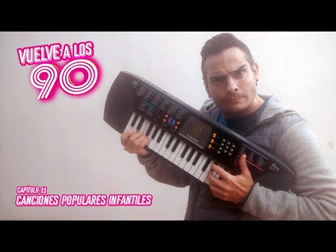 VUELVE A LOS 90 - CAPÍTULO 11 - CANCIONES POPULARES INFANTILES Unas risas y ¡Gracias por compartir!