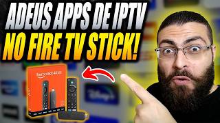 FIRE TV STICK PAROU DE FUNCIONAR APLICATIVOS DE IPTV!