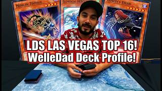 🔥WelleDad Top 16 Day 1 LDS Las Vegas! Raymond SPICY DECK! Yugioh Edison Format🔥