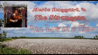 Merle Haggard &amp; The Strangers ~ One Row at a Time #merlehaggard  #strangers  #countrymusic