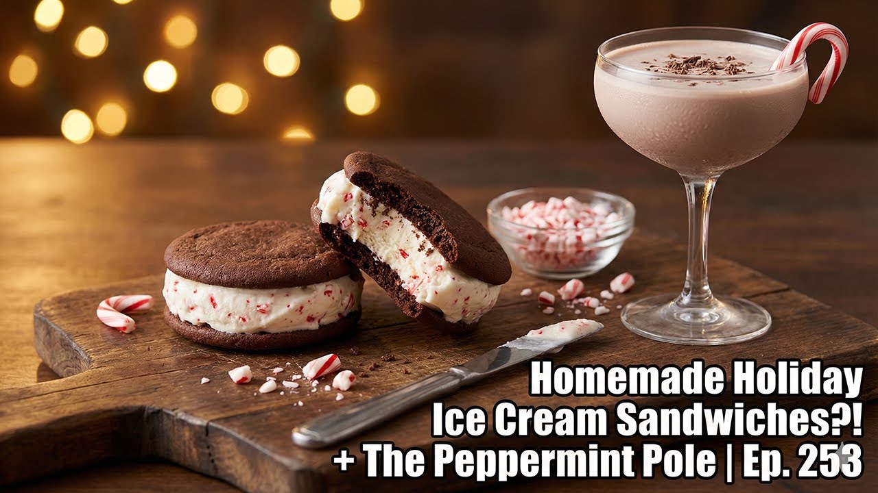 Homemade Holiday Ice Cream Sandwiches?! + The Peppermint Pole | Side Dish Ep. 253