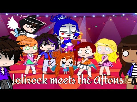 Lolirock meets afton family||part 5||gacha club|| •Starlight•