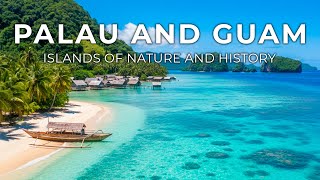 Palau and Guam | Frontiers of the Pacific