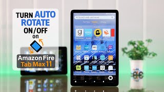 Amazon Fire Tab: How To Turn ON/OFF Auto Rotate on Max 11!