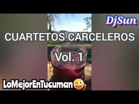 CUARTETOS CARCELEROS Vol. 1 - DjSun