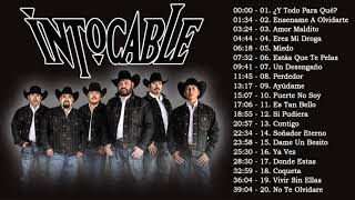 Intocable - Mix De Éxitos - Mix romanticas norteñas