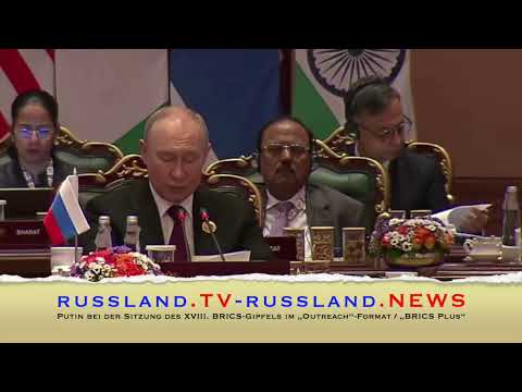 Putin bei der Sitzung des XVIII  BRICS Gipfels im „Outreach“ Format : „BRICS Plus“