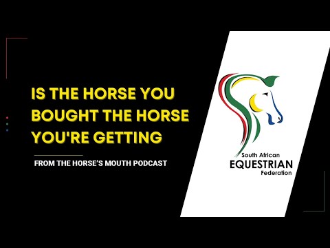 Is the horse you bought the horse you're getting