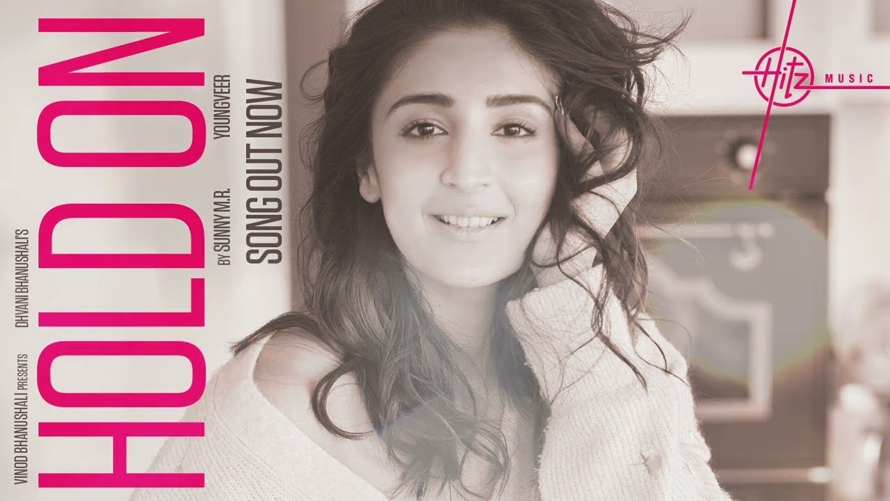 Hold On Lyrics | Dhvani Bhanushali