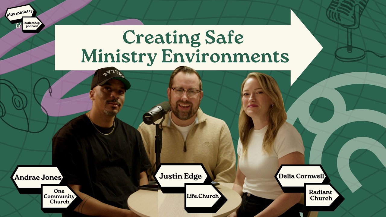 Creating Safe Ministry Environments