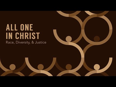 All One in Christ (Part 1)